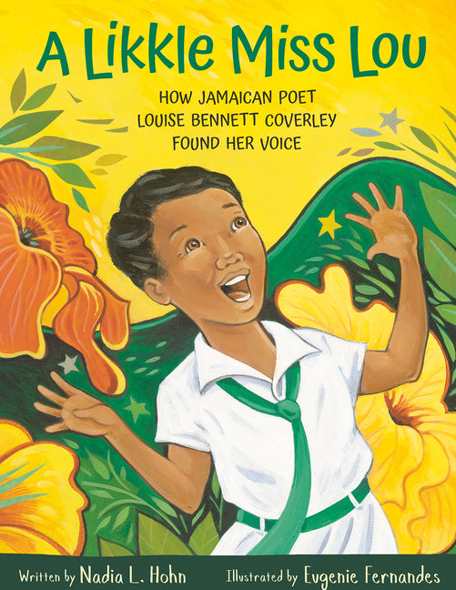 Likkle Miss Lou: How Jamaican Poet Louise Bennett Coverley Found Her Voice - Ingram