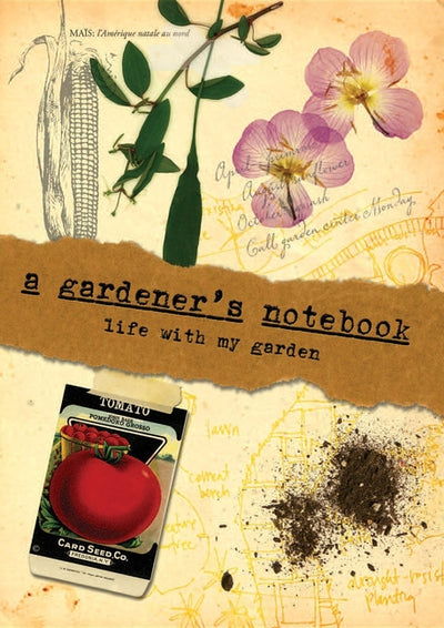 Gardener's Notebook: Life with My Garden - Ingram
