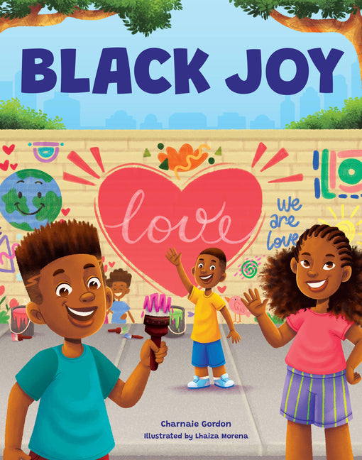Black Joy: Love Yourself, Love Your Culture - Ingram