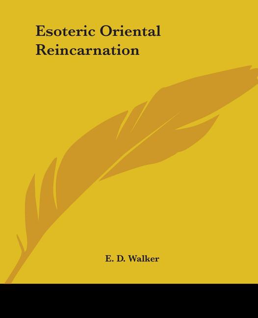 Esoteric Oriental Reincarnation - Ingram