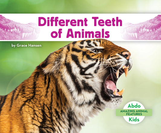 Different Teeth of Animals - Ingram