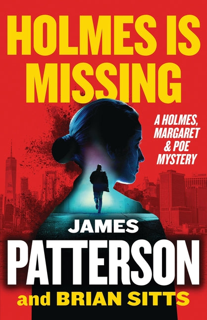 Holmes Is Missing: A Holmes, Margaret & Poe Mystery - Ingram
