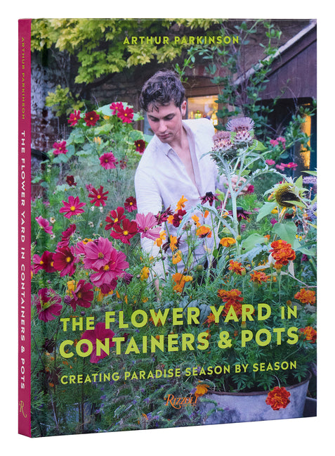 Flower Yard in Containers & Pots: Creating Paradise Season by Season - Ingram