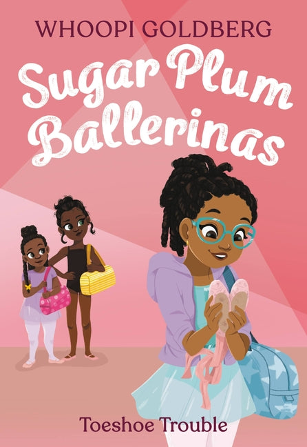 Sugar Plum Ballerinas: Toeshoe Trouble - Ingram