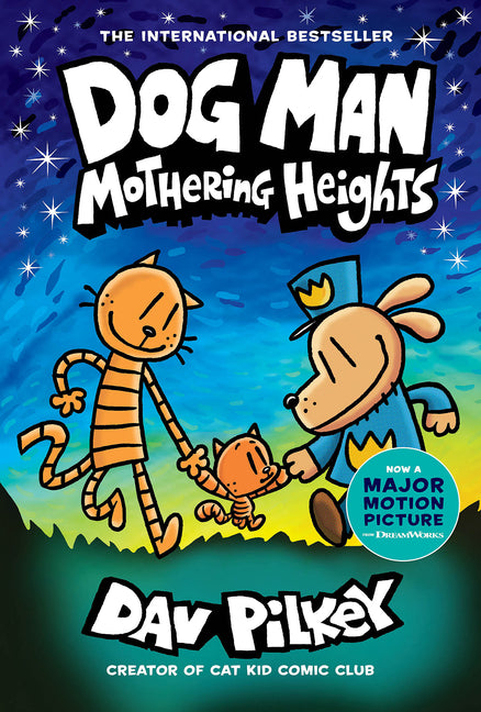 Dog Man: Mothering Heights: A Graphic Novel (Dog Man #10): From the Creator of Captain Underpants: Volume 10 - Ingram