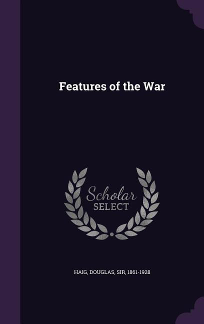 Features of the War - Ingram