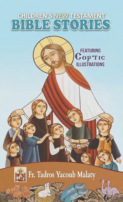 Children's New Testament Bible Stories: Featuring Coptic Illustrations - Ingram