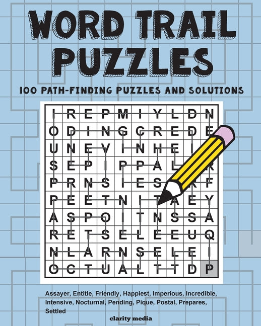 Word Trail Puzzles: 100 path-finding puzzles featuring solutions - Ingram
