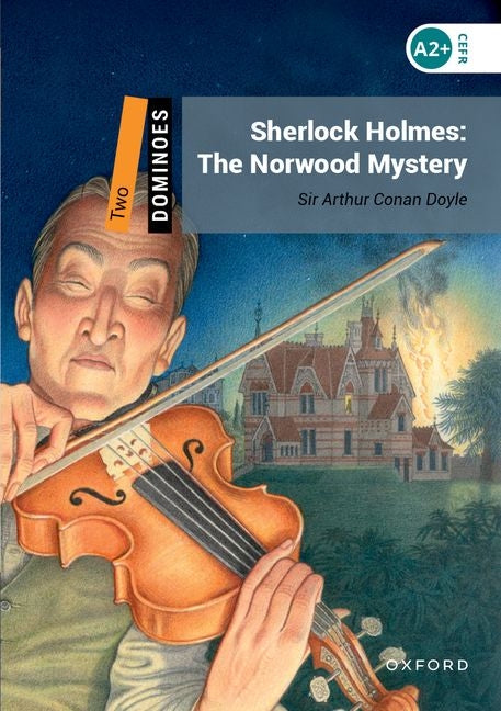Dominoes, New Edition: Level 2: 700-Word Vocabularysherlock Holmes: The Norwood Mystery - Ingram