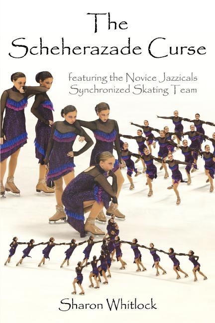 Scheherazade Curse: featuring the Novice Jazzicals Synchronized Skating Team - Ingram