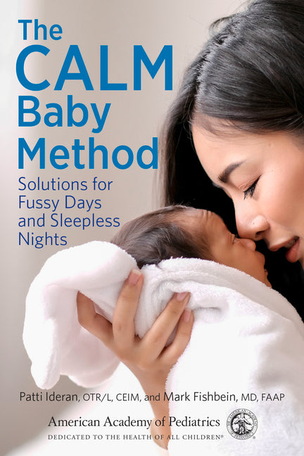 Calm Baby Method: Solutions for Fussy Days and Sleepless Nights - Ingram