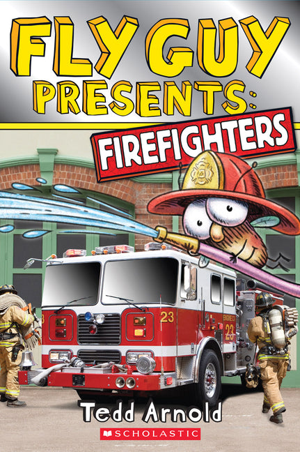 Fly Guy Presents: Firefighters (Scholastic Reader, Level 2) - Ingram