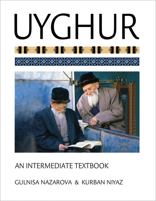 Uyghur: An Intermediate Textbook [With CDROM] - Ingram