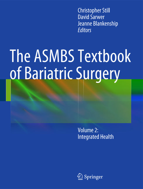 ASMBS Textbook of Bariatric Surgery: Volume 2: Integrated Health - Ingram