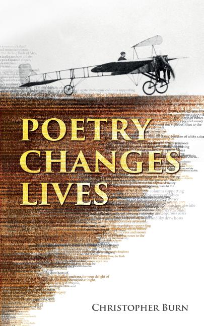 Poetry Changes Lives: Daily Thoughts on Poetry and History - Ingram