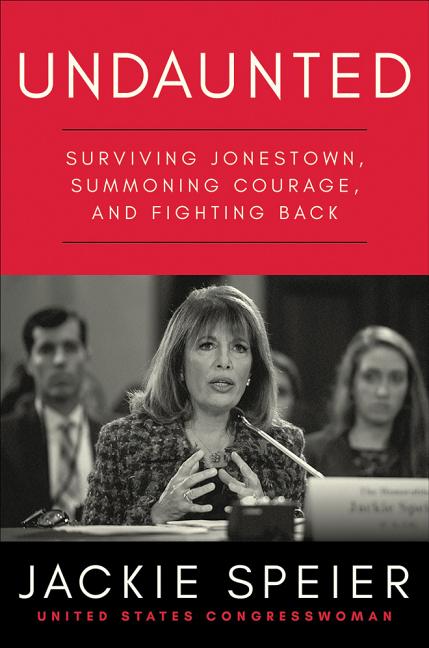Undaunted: Surviving Jonestown, Summoning Courage, and Fighting Back - Ingram