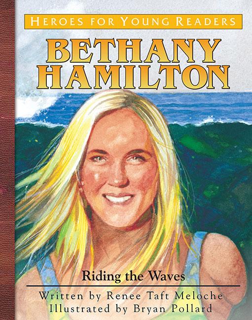 Bethany Hamilton: Riding the Waves - Ingram