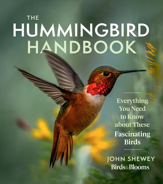 Hummingbird Handbook: Everything You Need to Know about These Fascinating Birds - Ingram