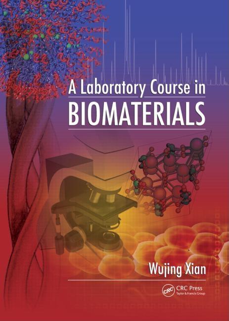 Laboratory Course in Biomaterials - Ingram