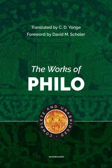 Works of Philo: Complete and Unabridged (Updated) - Ingram