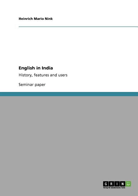 English in India: History, features and users - Ingram