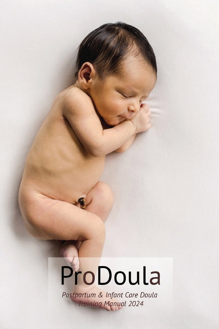 Postpartum & Infant Care Doula WorkBook 2024 - Ingram