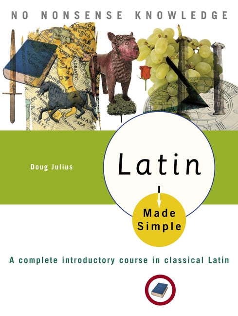 Latin Made Simple: A complete introductory course in Classical Latin (Revised) - Ingram