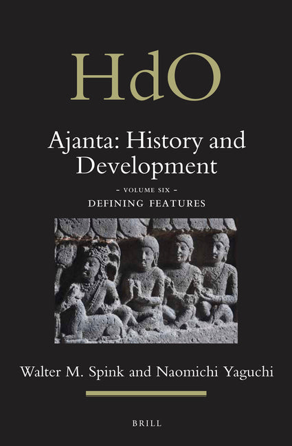 Ajanta: History and Development, Volume 6 Defining Features - Ingram