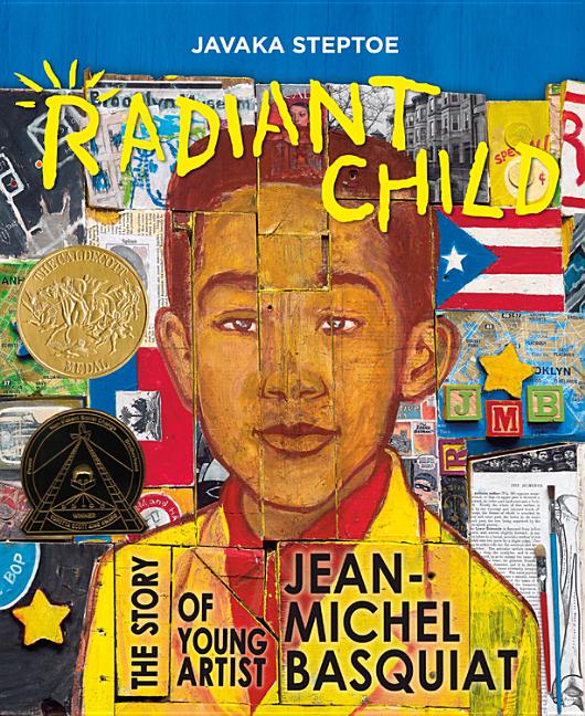 Radiant Child: The Story of Young Artist Jean-Michel Basquiat (Caldecott & Coretta Scott King Illustrator Award Winner) - Ingram