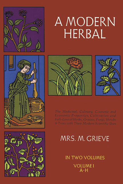 Modern Herbal, Vol. I: Volume 1 (Revised) - Ingram