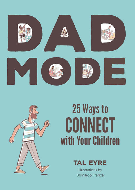 Dad Mode: 25 Ways to Connect with Your Children - Ingram