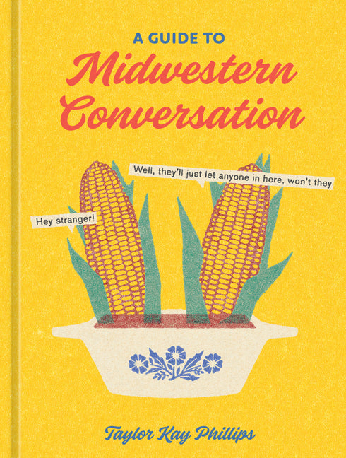 Guide to Midwestern Conversation - Ingram