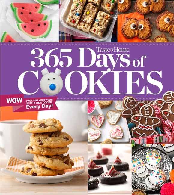 Taste of Home 365 Days of Cookies: Features Seasonal Recipes and Baking Tips - Ingram