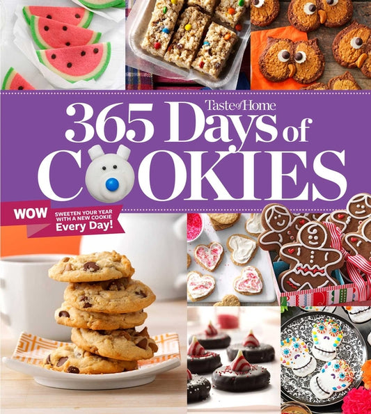 Taste of Home 365 Days of Cookies: Features Seasonal Recipes and Baking Tips - Ingram