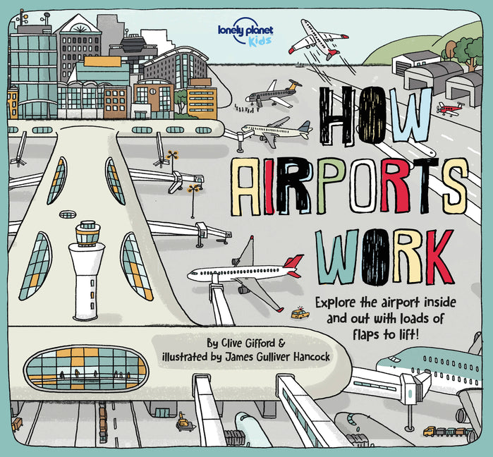 Lonely Planet Kids How Airports Work - Ingram