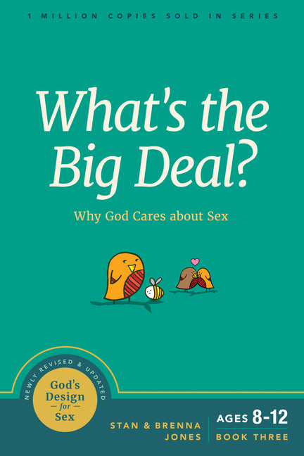 What's the Big Deal?: Why God Cares about Sex (Enlarged) - Ingram