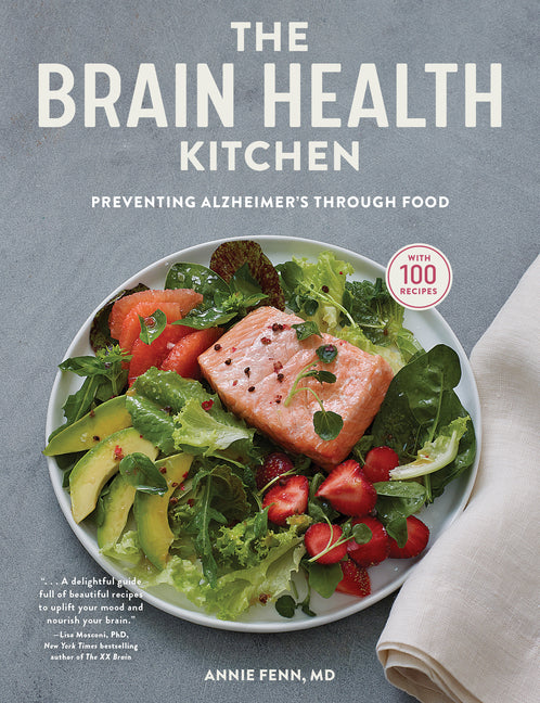 Brain Health Kitchen: Preventing Alzheimer's Through Food - Ingram