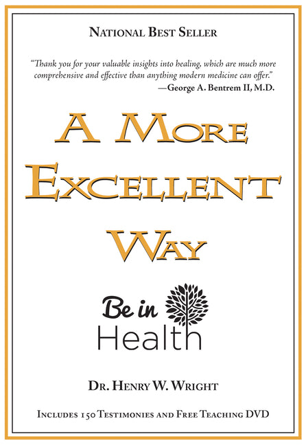 More Excellent Way: Be in Health [With DVD] - Ingram