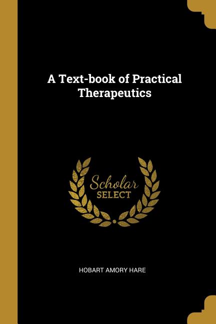 Text-book of Practical Therapeutics - Ingram