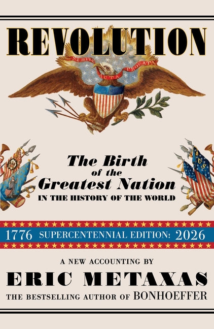 Revolution: The Birth of the Greatest Nation in the History of the World - Ingram
