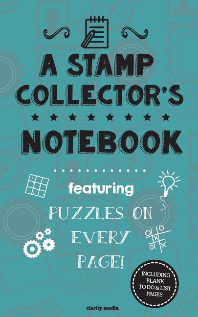 Stamp Collector's Notebook: Featuring 100 puzzles - Ingram