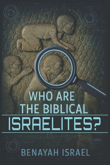 Who Are The Biblical Israelites? - Ingram