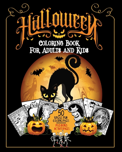 Halloween Coloring Book: For Adults and Kids A Fun Stress Free Activity Featuring Spooky Character Designs to Color - Witches, Jack-O-Lanterns, - Ingram
