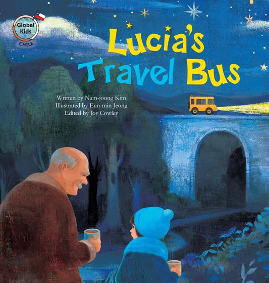 Lucia's Travel Bus: Chile - Ingram