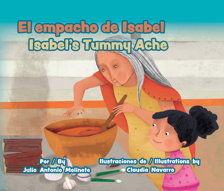 El Empacho de Isabel / Isabel's Tummy Ache - Ingram
