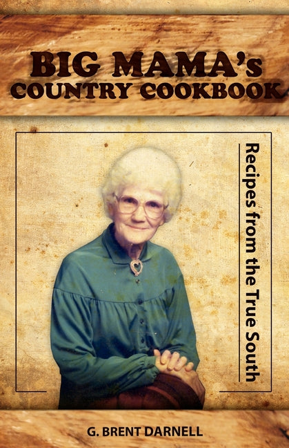 Big Mama's Country Cookbook - Ingram