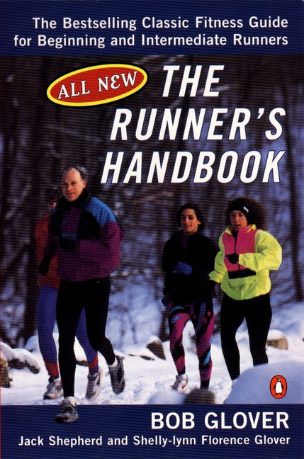 Runner's Handbook: The Bestselling Classic Fitness G for Begng Intermediate Runners 2nd REV Edition (Revised, Expanded) - Ingram