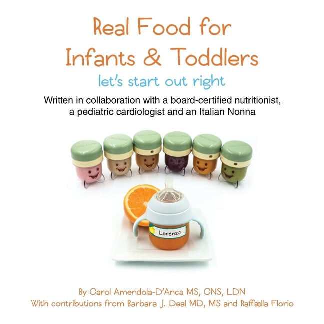 Real Food for Infants & Toddlers: let's start out right - Ingram