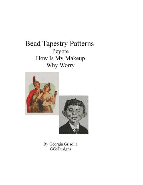 Bead Tapestry Patterns Peyote How Is My Makeup Why Worry - Ingram