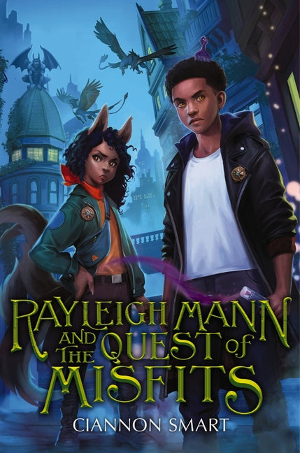 Rayleigh Mann and the Quest of Misfits - Ingram